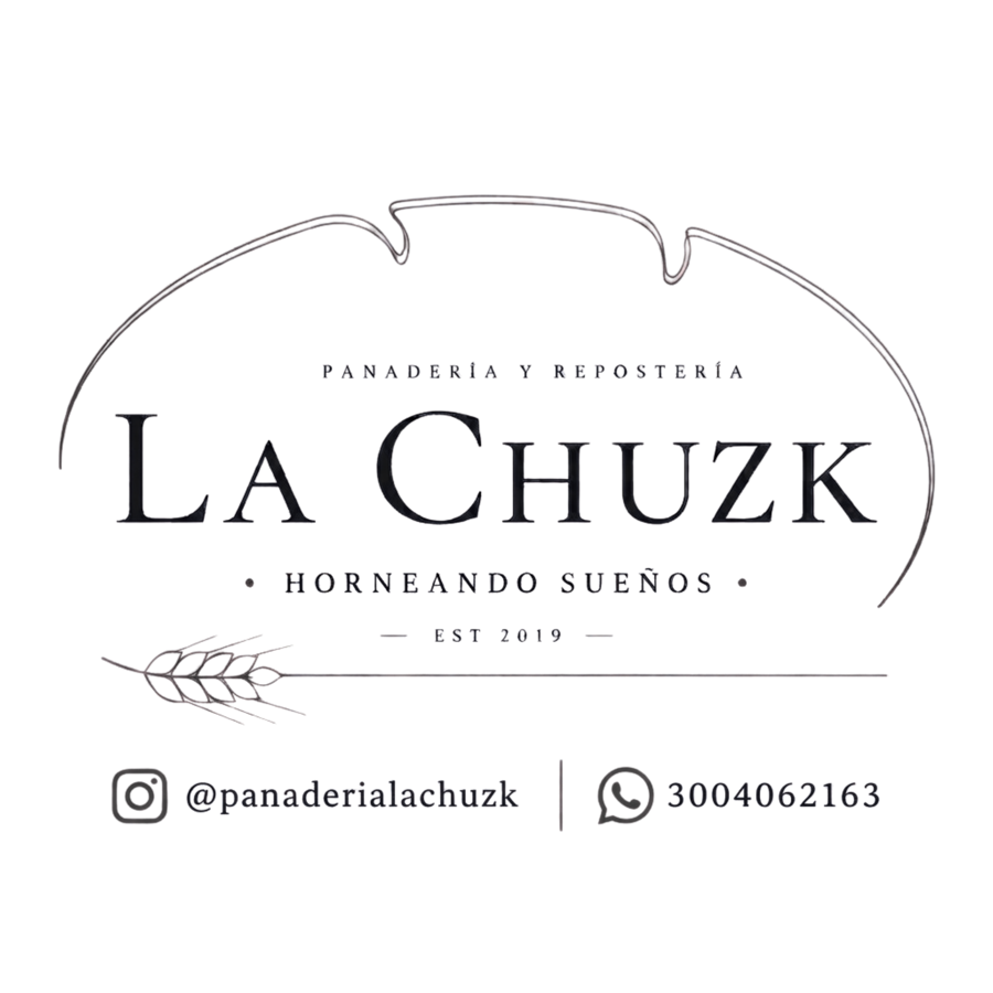 La Chuzk — Panadería y Repostería, horneando sueños desde 2019